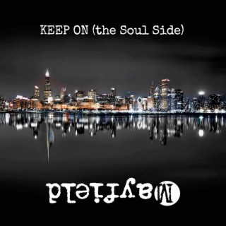 Keep On (The Soul Side)