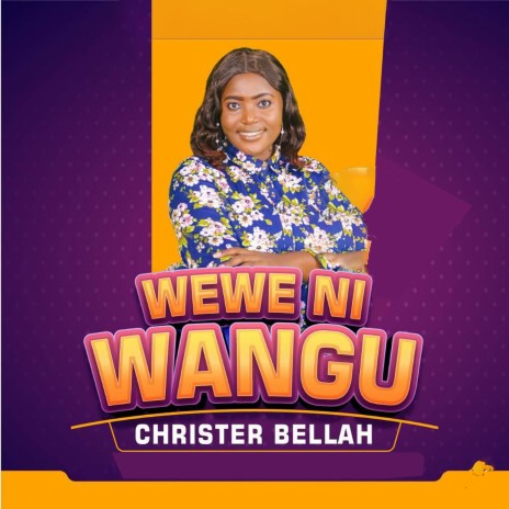 WEWE NI WANGU | Boomplay Music