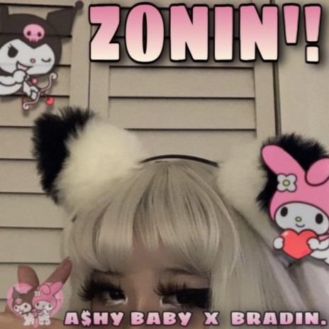 Zonin' ft. Bradin. | Boomplay Music