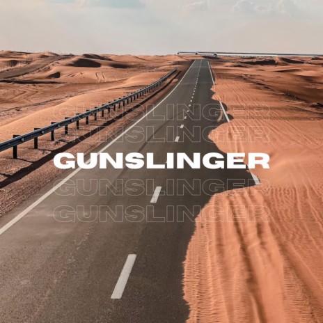 GUNSLINGER | Boomplay Music