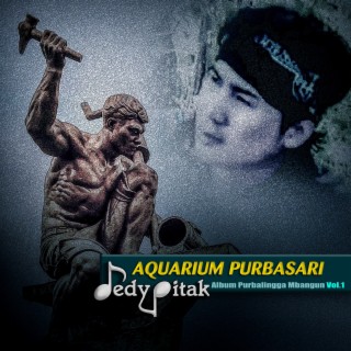 Aquarium Purbasari (Purbalingga Mbangun Vol.1)