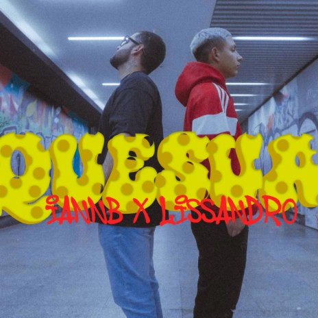 Quesua ft. Lissandro | Boomplay Music
