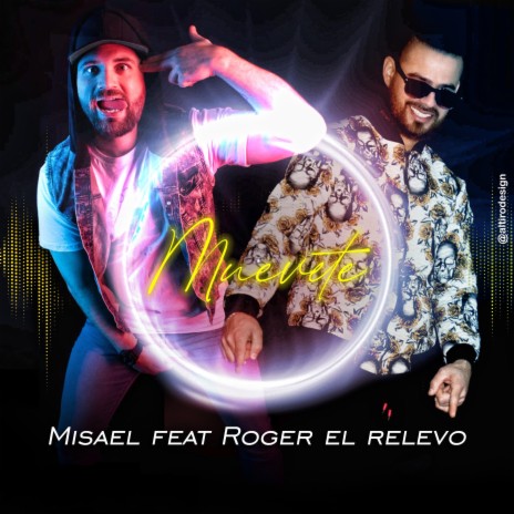 Muevete (feat. Roger el Relevo) | Boomplay Music