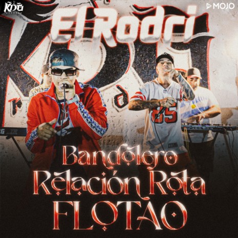 Bandolero / Relación Rota / Flotao | Boomplay Music