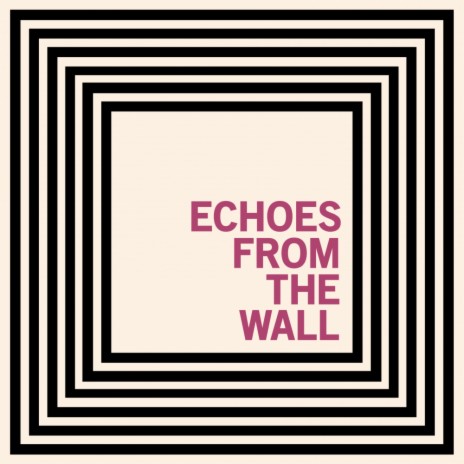 Echoes From The Wall (Radio Edit)