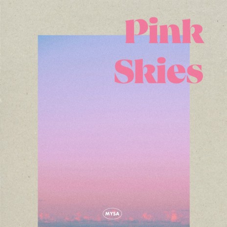 Pink Skies