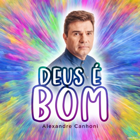 Deus É Bom