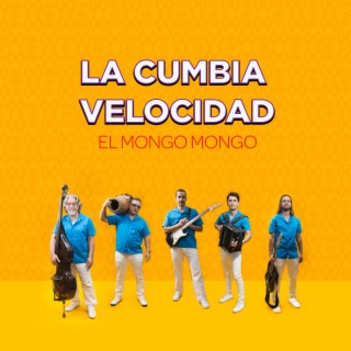 La Cumbia Velocidad