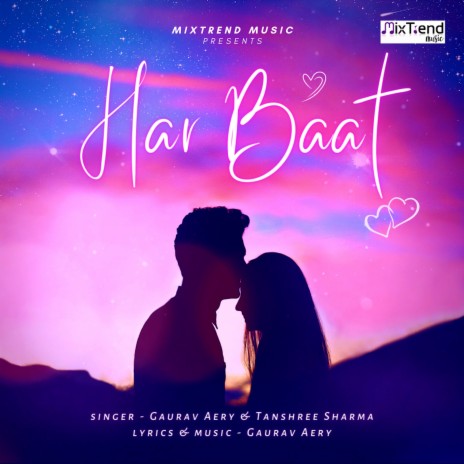 Har Baat ft. Tanshree Sharma | Boomplay Music