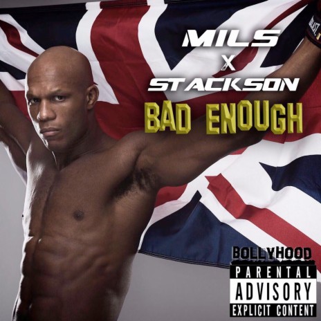 Bad Enough ft. Stackson | Boomplay Music