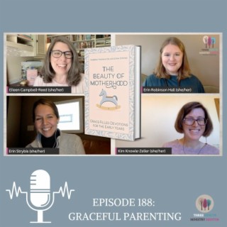 Episode 79: Graceful Parenting