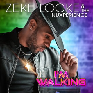 Zeke Locke & The NuXperience