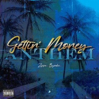 Gettin Money Anthem lyrics | Boomplay Music