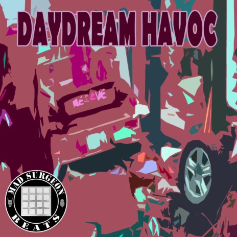 DAYDREAM HAVOC | Boomplay Music