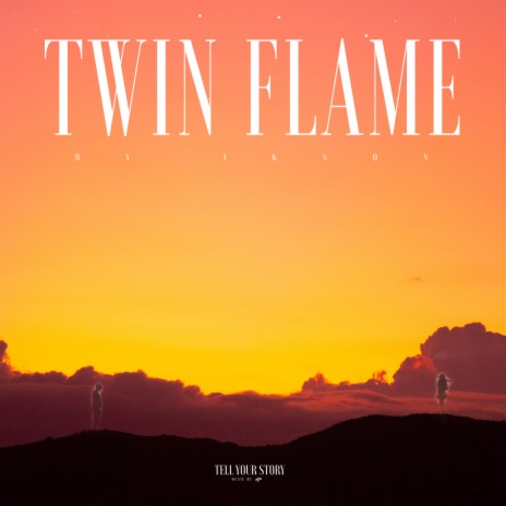 Twin Flame | Boomplay Music