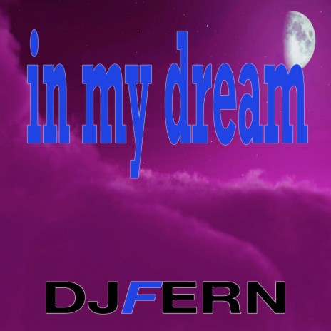 In My Dream | Boomplay Music