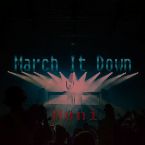 March It Down