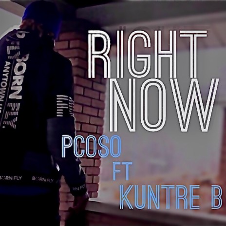 Right Now ft. Kuntre B