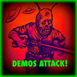 DEMOS ATTACK!