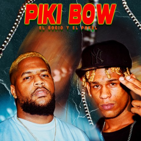 Piki Bow | Boomplay Music