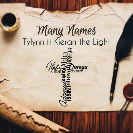 MANY NAMES ft. Kieran the Light | Boomplay Music