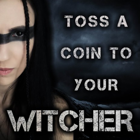 Toss a Coin to Your Witcher (Cover) | Boomplay Music