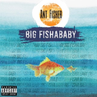 Big FishaBaby