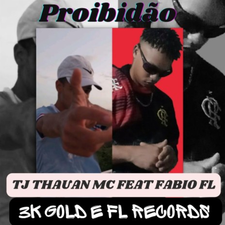 Proibidão ft. Fabio FL | Boomplay Music