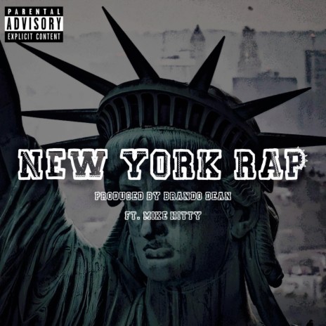 NEW YORK RAP ft. MIKE NITTY