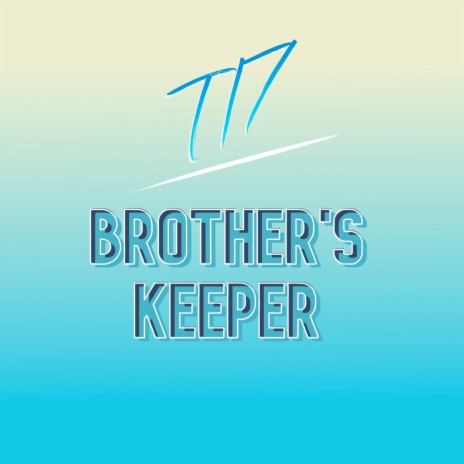 Brother's Keeper | Boomplay Music