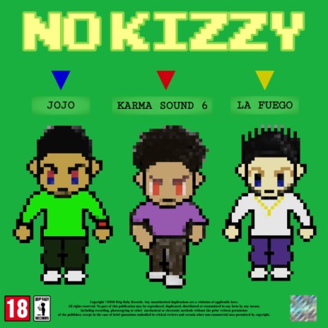No Kizzy ft. Jojo & La Fuego | Boomplay Music