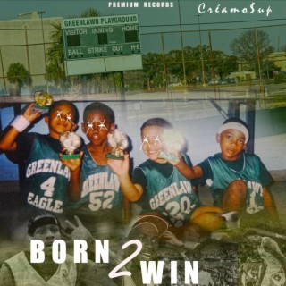 Born 2 Win