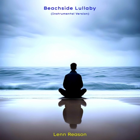 Beachside Lullaby (Instrumental Version) | Boomplay Music