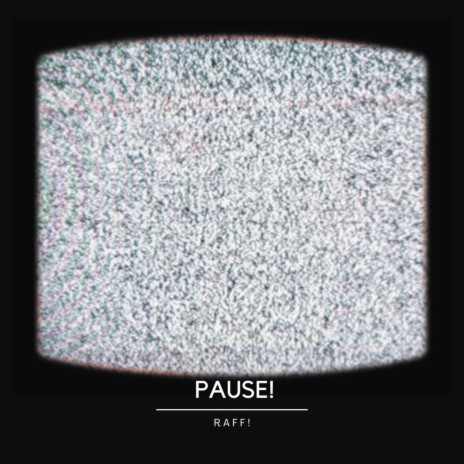 PAUSE! | Boomplay Music