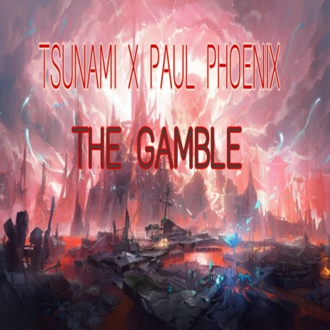 The Gamble ft. Paul Phoenix | Boomplay Music