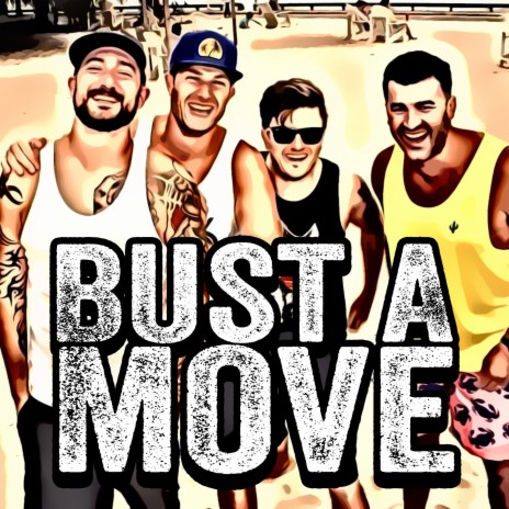 Bust a Move | Boomplay Music