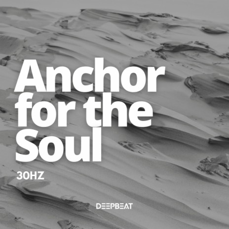 Anchor for the Soul | Boomplay Music
