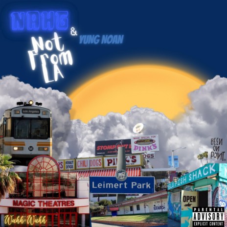 Not From LA ft. Young Noan | Boomplay Music