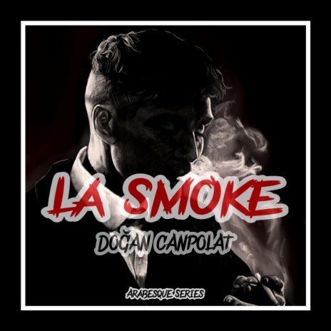 La Smoke | Boomplay Music