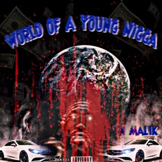 World Of A Young Nigga