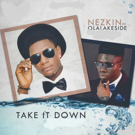 Take It Down ft. Olalakeside | Boomplay Music