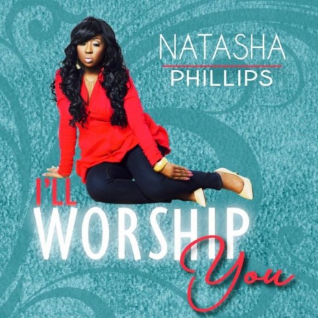 I'll Worship You | Boomplay Music