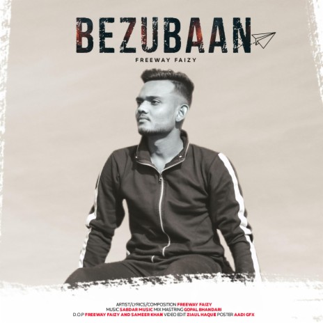 Bezubaan (feat. Freeway Faizy) | Boomplay Music