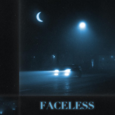 faceless. | Boomplay Music