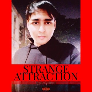 Strange Attraction (Deluxe)