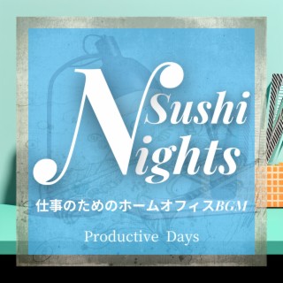 仕事のためのホームオフィスBGM - Productive Days