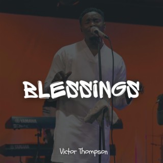 BLESSINGS lyrics | Boomplay Music