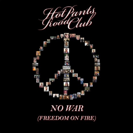 No War (Freedom on Fire)