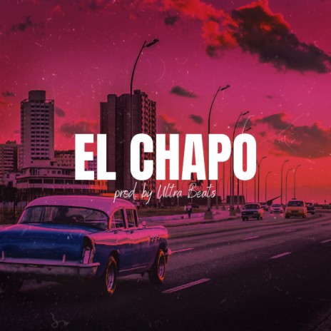 El Chapo (Instrumental)