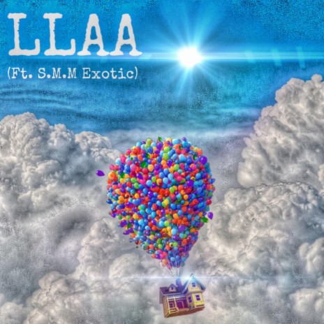 LLAA ft. S.M.M Exotic | Boomplay Music